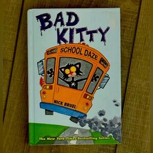 Bad Kitty: School Daze Hardcover Book